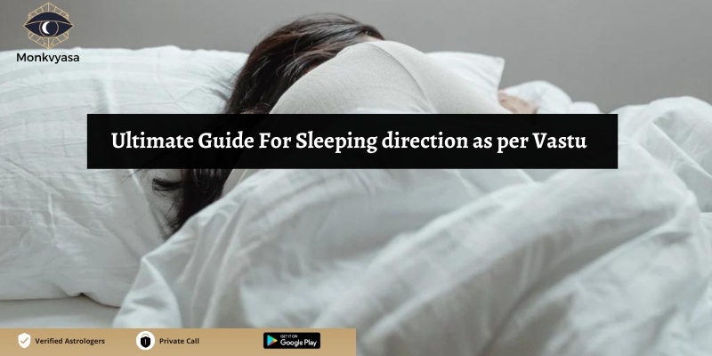 https://www.monkvyasa.org/public/assets/monk-vyasa/img/ultimate guide for sleeping direction.jpg